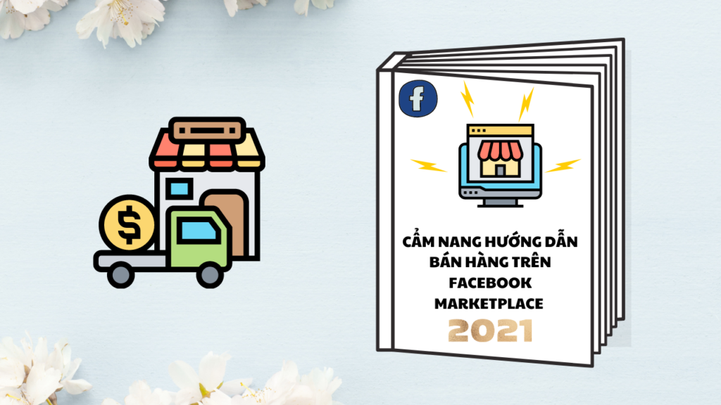 cam nang huong dan ban hang tren facebook marketplace