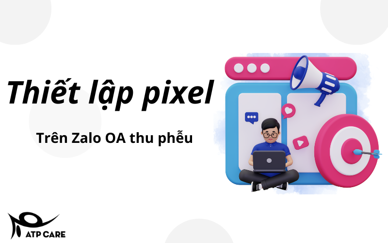 Cách thiết lập Zalo Ads pixel