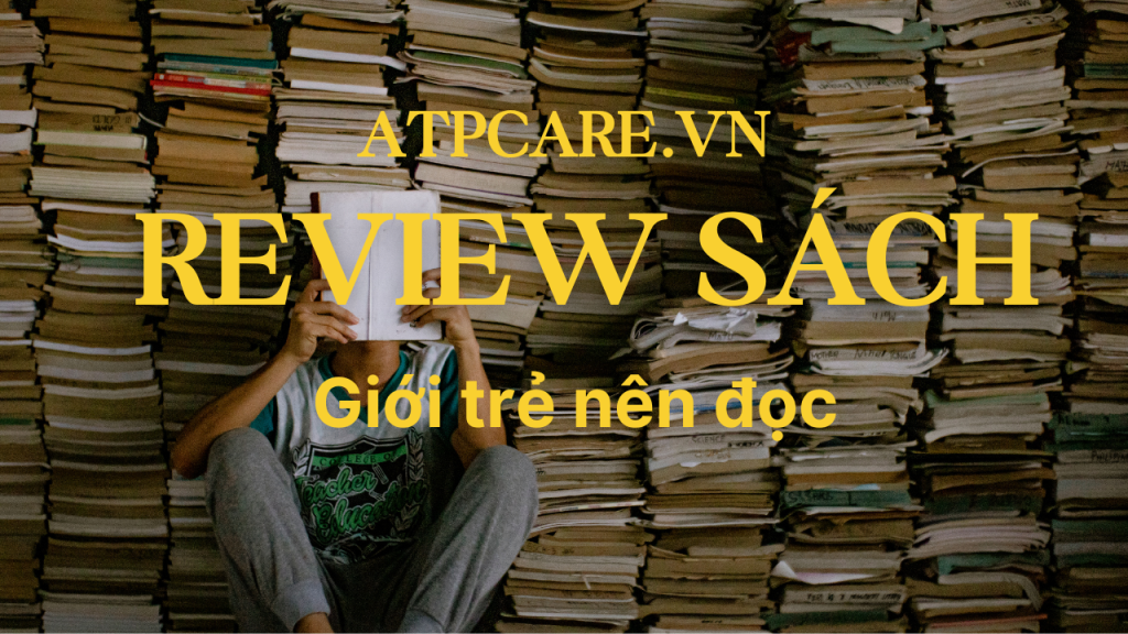 review-sach-hay-gioi-tre-can-phai-doc