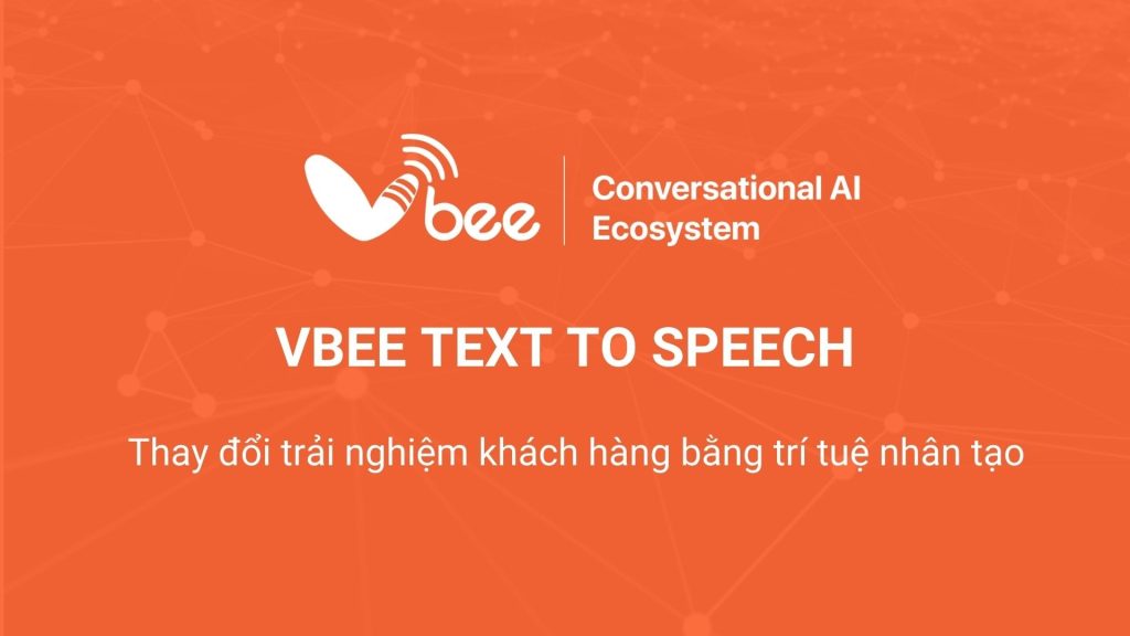 Công nghệ giọng nói Vbee