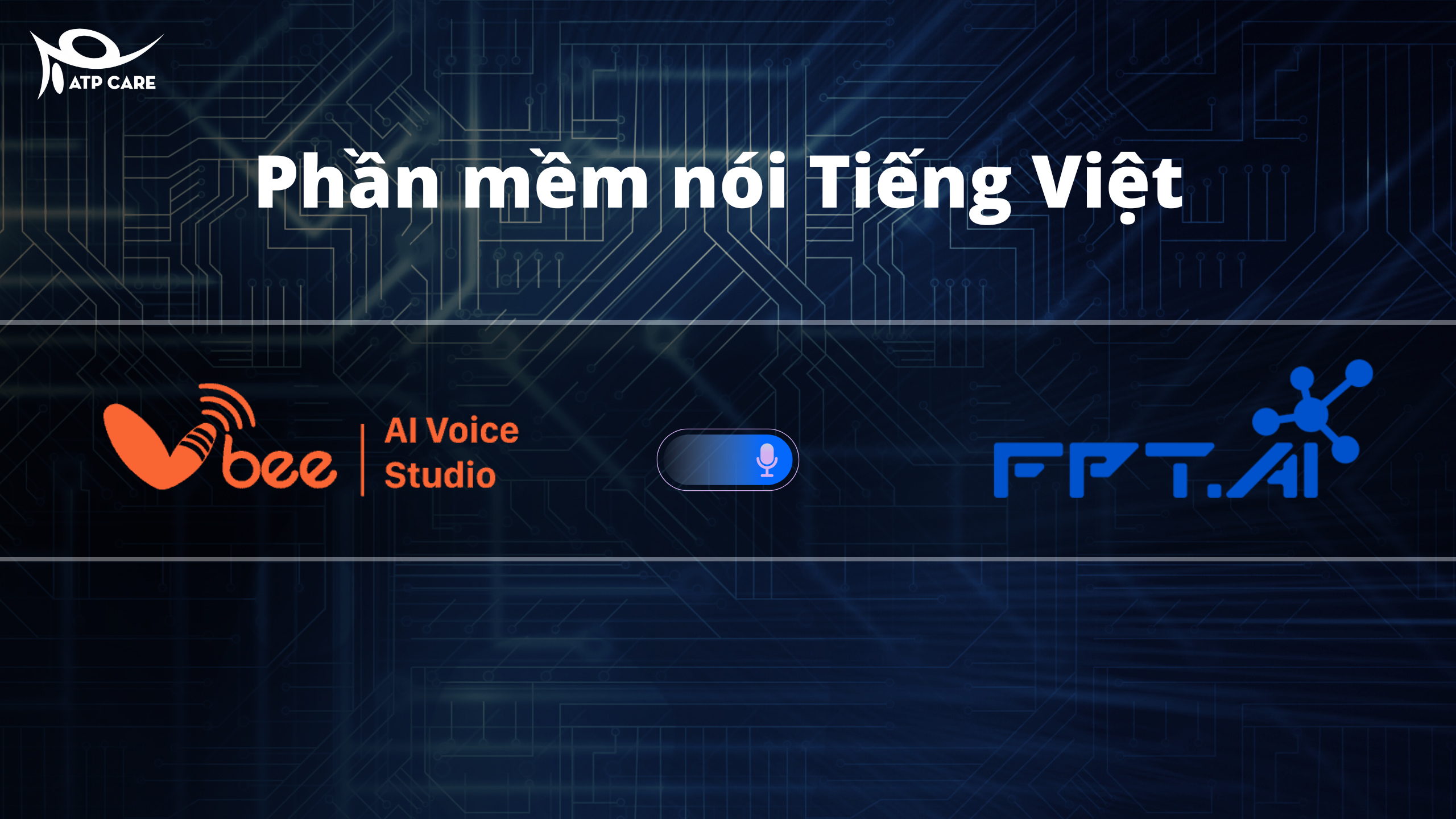 phần mềm Vbee AI Voice Studio & FPT AI