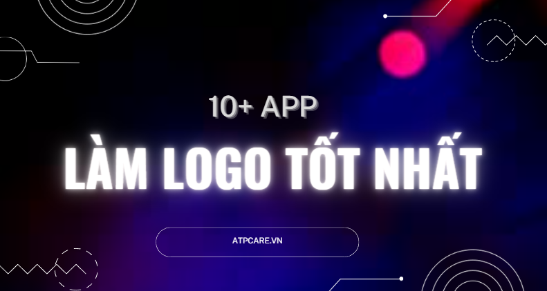 10+ App làm logo tốt nhất