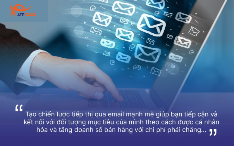 Tại sao nên sử dụng phần mềm email marketing