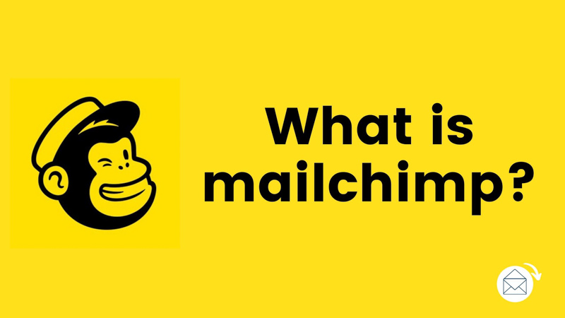 Cách gửi email bằng mail merge - Mailchimp là gì?